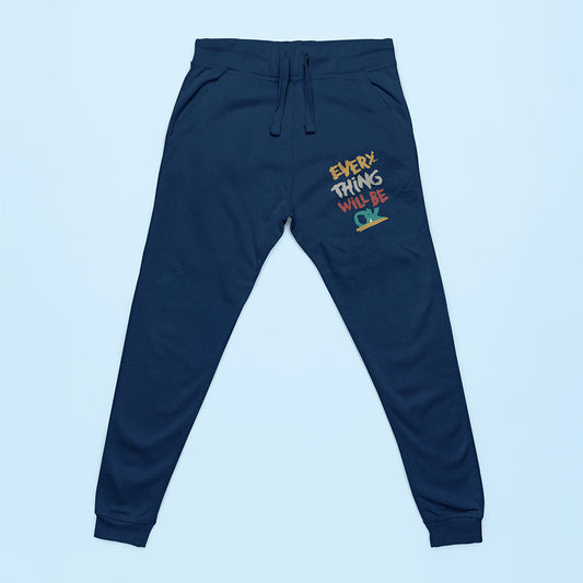 Everything Will Be OK Joggers