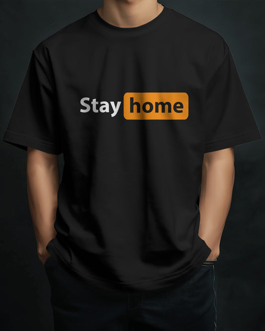 Stay Home T-Shirt