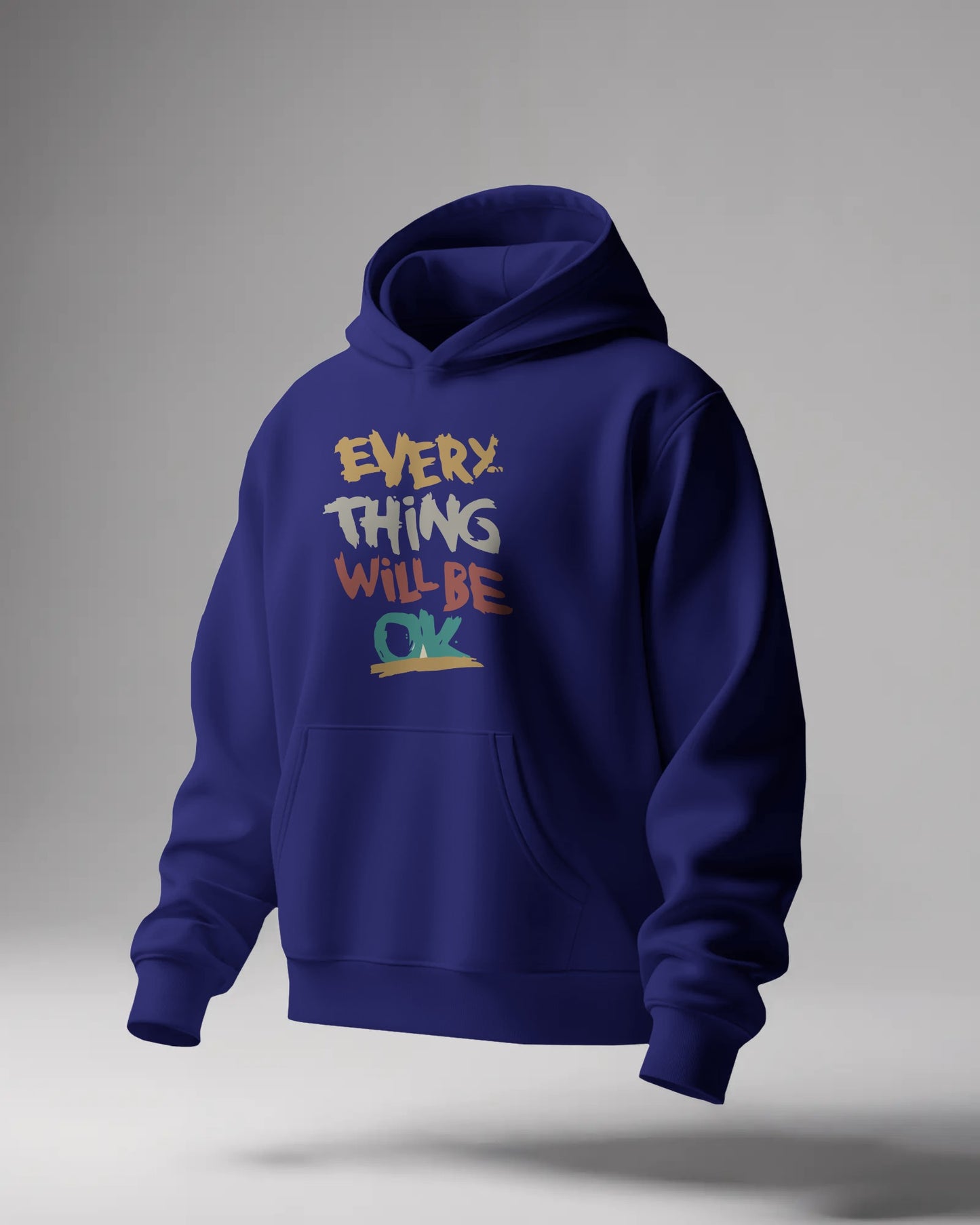 Everything Will Be OK Unisex Cotton Hoodie