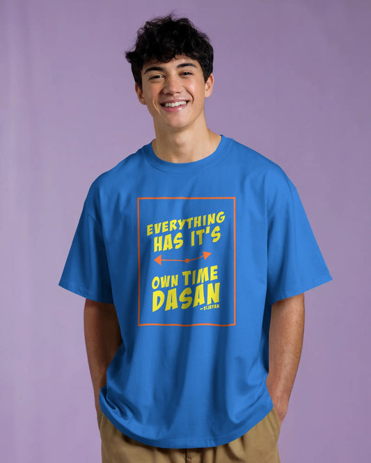 Everything Has Its Own Time – Dasan Philosophy T-Shirt