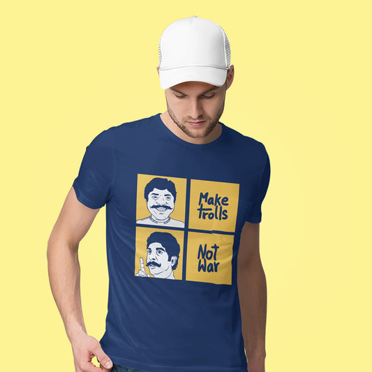 Make Trolls Not War T-Shirt