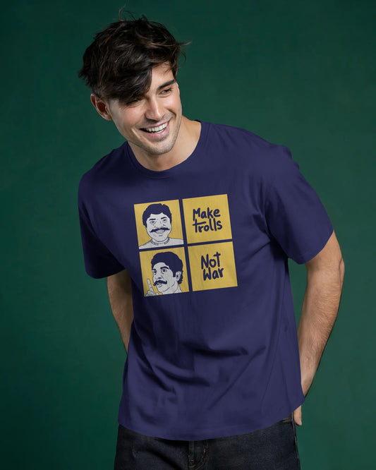 Make Trolls Not War T-Shirt